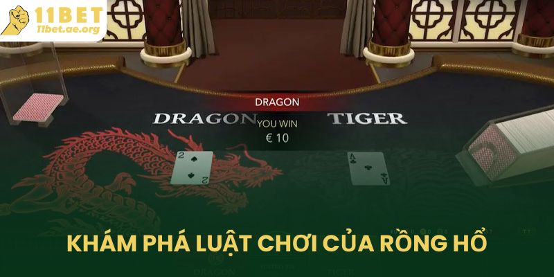 Khám phá luật chơi của Rồng Hổ